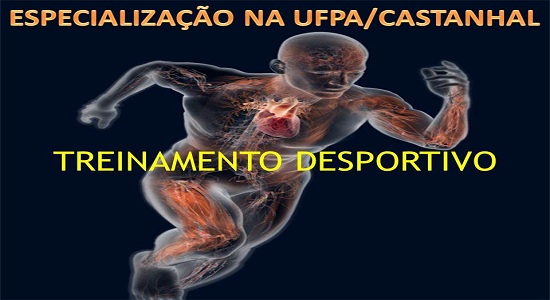 Campus da UFPA/Castanhal oferta curso de Especialização em Treinamento Esportivo