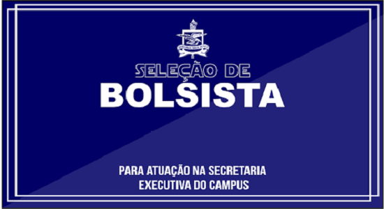 Campus Castanhal seleciona bolsista para atuar na Secretaria Executiva