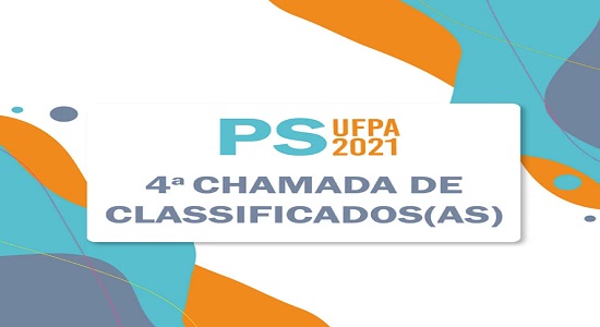 Repescagem: UFPA divulga quarta chamada de candidatos(as) do PS 2021