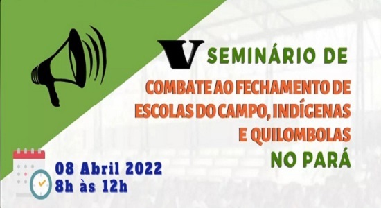 Campus da UFPA/Castanhal recebe V Seminário de Combate ao Fechamento de Escolas do Campo, Indígenas e Quilombolas