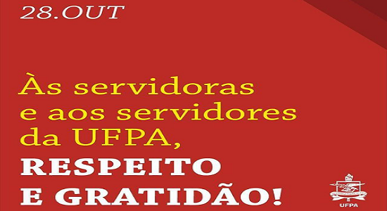 Mensagem da Coordenação do Campus da UFPA/Castanhal em homenagem às servidoras e aos servidores