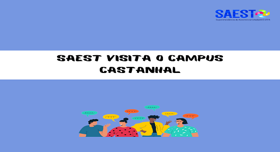 Superintendência de Assistência Estudantil visita o Campus de Castanhal na próxima semana