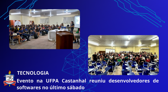 Evento na UFPA Castanhal reuniu desenvolvedores de softwares no último sábado