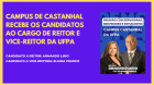 Campus de Castanhal recebe candidatos aos cargos de Reitor e Vice-Reitor da UFPA