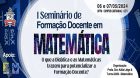 Inscrições abertas para o I Seminário de Formação Docente em Matemática