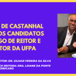 Campus de Castanhal recebe candidatos aos cargos de Reitor e Vice-Reitor da UFPA