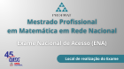 Exame Nacional de Acesso para o Profmat 2025: Detalhes Importantes para os Candidatos