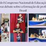 Abertura do I Congresso Nacional de Educação Especial Inclusiva traz debate sobre a formação de professores no Brasil